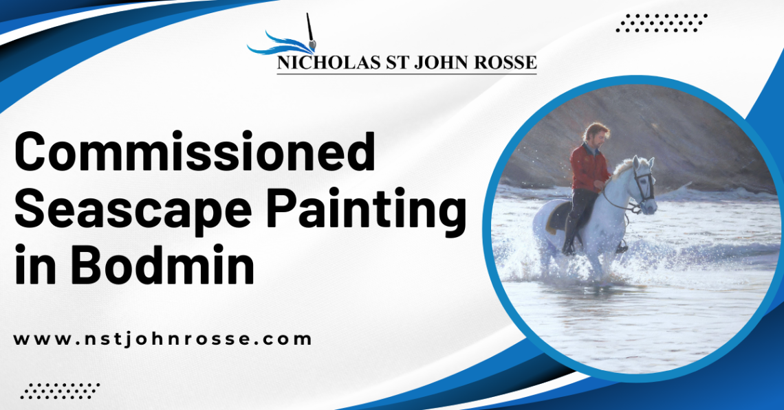 commissioned seascape painting in Bodmin